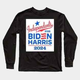 Independents For Biden 2024 Long Sleeve T-Shirt